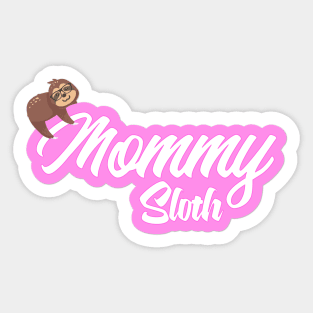 Mommy Sloth Sticker